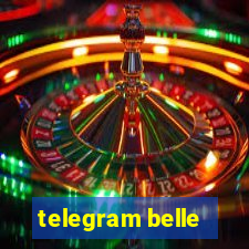 telegram belle